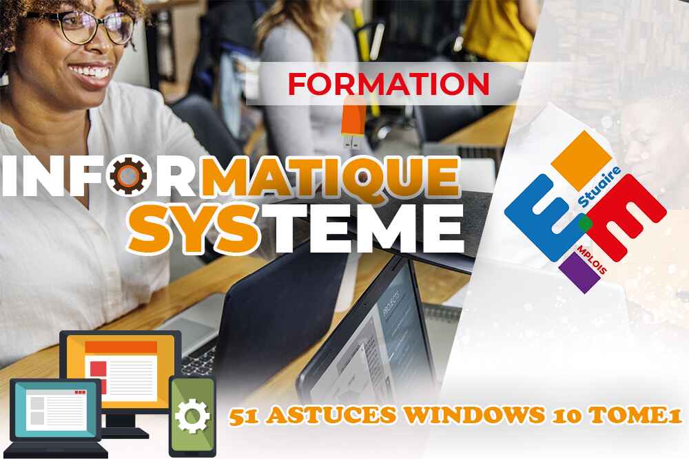 51 astuces Windows 10 tome1